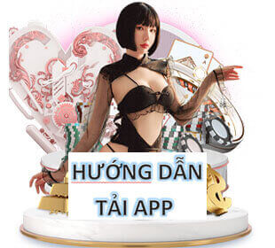 HƯỚNG DẪN TẢI APP NOHU52